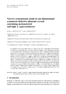 Narrow transmission mode in one-dimensional symmetric defective photonic crystal containing metamaterial and high Tc superconductor