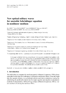 New optical solitary waves for unstable Schrödinger equation in nonlinear medium