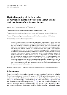 Optical trapping of the low index of refraction particles by focused vortex beams and two face-to-face focused beams