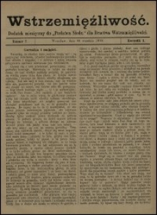 Wstrzemięźliwość : dodatek miesięczny do „Posłańca Niedz.” dla Bractwa Wstrzemięźliwości. R. 1 (1900), nr 7