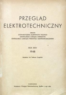 Przegląd Elektrotechniczny. Rok XXIV, 21 sierpnia 1948, Zeszyt 7/8