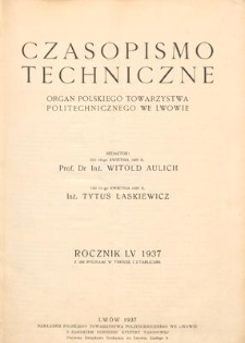Czasopismo Techniczne. R. 55, 10 stycznia 1937, Nr 1