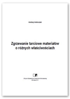 Zgrzewanie tarciowe materiałów o różnych właściwościach