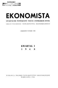 Ekonomista : kwartalnik poświęcony nauce i potrzebom życia, 1948, T. 1