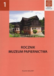 Spis treści [Rocznik Muzeum Papiernictwa, tom I]