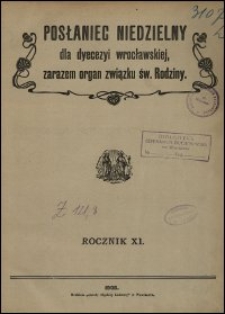 Posłaniec Niedzielny dla Dyecezyi Wrocławskiej. R. 11, 1905, Spis treści