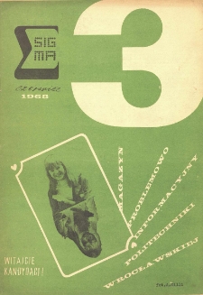 Sigma : magazyn problemowo informacyjny Politechniki Wrocławskiej, czerwiec 1968, nr 3