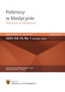 Polimery w Medycynie = Polymers in Medicine, 2024, T. 54, nr 1