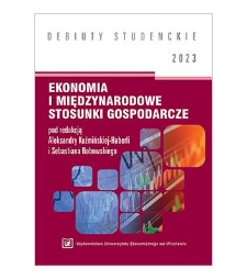 Spis treści [Ekonomia i międzynarodowe stosunki gospodarcze / pod red. A. Kuźmińskiej-Haberli i S. Bobowskiego. - Wrocław, 2023]