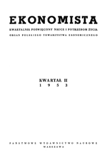 Ekonomista : kwartalnik poświęcony nauce i potrzebom życia, 1953, nr 2