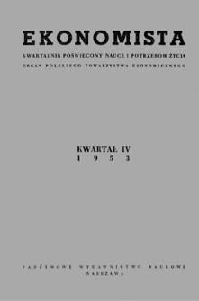 Ekonomista : kwartalnik poświęcony nauce i potrzebom życia, 1953, nr 4