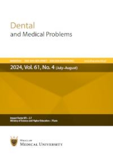 Dental and Medical Problems, 2024, Vol. 61, nr 4