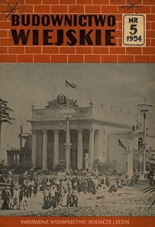 Budownictwo Wiejskie, Vol. 6, 1954, nr 5