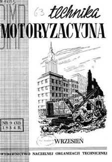 Technika Motoryzacyjna : miesięcznik naukowo-techniczny, Rok IV, wrzesień 1954, nr 9 (31)