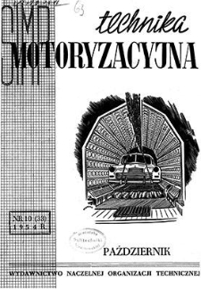 Technika Motoryzacyjna : miesięcznik naukowo-techniczny, Rok IV, październik 1954, nr 10 (32)