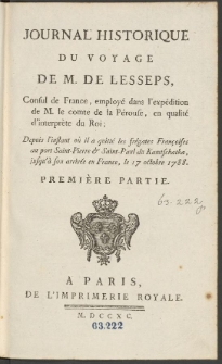 Journal Historique Du Voyage De M. De Lesseps [...] : Depuis l'instant ou il a quitte les fregates Francoises au port Saint-Pierre [...]. Ps 1.