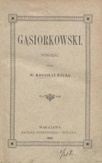 Gąsiorkowski : powieść