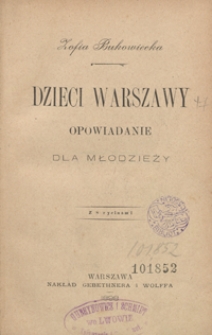 Dzieci Warszawy : opowiadanie dla młodzieży