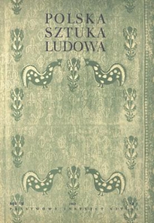 Polska Sztuka Ludowa, Rok VII, maj-czerwic 1953, nr 3