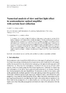 Numerical analysis of slow and fast light effect in semiconductor optical amplifier with certain facet reflection