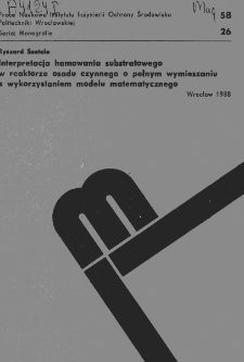 Interpretacja hamowania substratowego w reaktorze osadu czynnego o pełnym wymieszaniu z wykorzystaniem modelu matematycznego