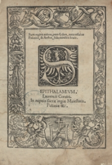 Epithalamium Laurencii Corvini In nuptiis sacrae regiae Maiestatis Poloniae etc.