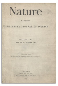 Nature : a Weekly Illustrated Journal of Science. Volume 30, 1884 July 24, [No. 769]