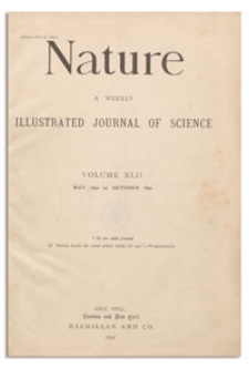 Nature : a Weekly Illustrated Journal of Science. Volume 42, 1890 August 21, [No. 1086]