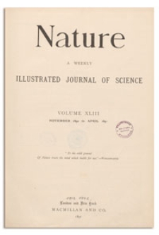 Nature : a Weekly Illustrated Journal of Science. Volume 43, 1890 January 8, [No. 1106]