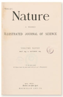 Nature : a Weekly Illustrated Journal of Science. Volume 48, 1893 July 27, [No. 1239]