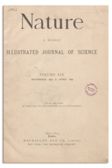 Nature : a Weekly Illustrated Journal of Science. Volume 59, 1898 November 3, [No. 1514]