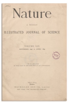 Nature : a Weekly Illustrated Journal of Science. Volume 59, 1899 January 5, [No. 1523]