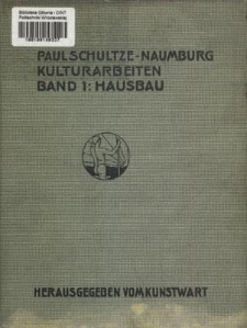 Hausbau : einführende Gedanken zu den Kulturarbeiten