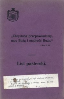 "Chrystusa przepowiadamy, moc Bożą i mądrość Bożą" : list pasterski wydany przez Adolfa, Księcia-Biskupa wrocławskiego z okazyi objęcia urzędu pasterskiego dyecezyi wrocławskiej