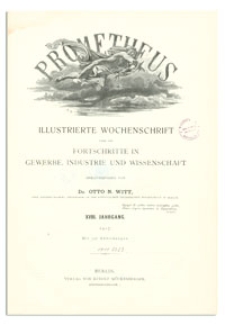 Prometheus : Illustrierte Wochenschrift über die Fortschritte in Gewerbe, Industrie und Wissenschaft. 18. Jahrgang, 1907, Nr 902