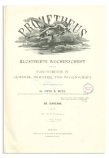 Prometheus : Illustrierte Wochenschrift über die Fortschritte in Gewerbe, Industrie und Wissenschaft. 19. Jahrgang, 1908, Nr 983