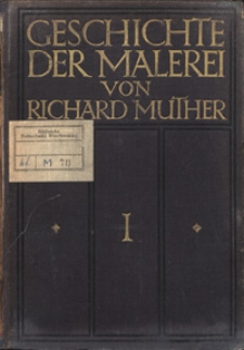 Geschichte der Malerei : Italien bis zu Ende der Renaissance. Bd. 1