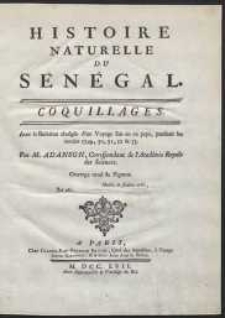 Histoire Naturelle du Sénégal. Coquillages : Avec la Relation abrégée d'un Voyage fait en ce pays, pendant les années 1749, 50, 51, 52 & 53 [...]