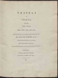 Travels In India During The Years 1780, 1781, 1782, and 1783 […]