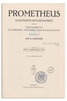 Prometheus : Illustrierte Wochenschrift über die Fortschritte in Gewerbe, Industrie und Wissenschaft. 27. Jahrgang, 1915, Nr 1353