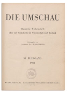 Die Umschau : Illustrierte Wochenschschrift über die Fortschritte in Wissenschaft und Technik. 35. Jahrgang, 1931, Heft 24