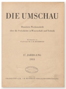 Die Umschau : Illustrierte Wochenschschrift über die Fortschritte in Wissenschaft und Technik. 37. Jahrgang, 1933, Heft 42