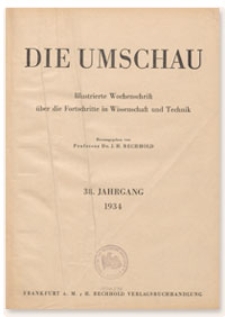 Die Umschau : Illustrierte Wochenschschrift über die Fortschritte in Wissenschaft und Technik. 38. Jahrgang, 1934, Heft 22