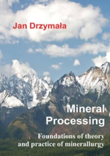 Mineral processing : foundations of theory and practice of minerallurgy