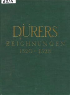 Die Zeichnungen Albrecht Dürers. Bd. 4, 1520-1528