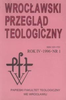 Wrocławski Przegląd Teologiczny, R.4 (1996), nr 1