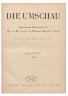 Die Umschau : Illustrierte Wochenschschrift über die Fortschritte in Wissenschaft und Technik. 44. Jahrgang, 1940, Heft 2
