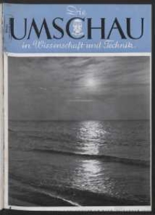 Die Umschau : Wochenschschrift über die Fortschritte in Wissenschaft und Technik. 45. Jahrgang, 1941, Heft 4