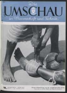 Die Umschau : Wochenschschrift über die Fortschritte in Wissenschaft und Technik. 45. Jahrgang, 1941, Heft 10