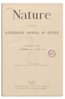 Nature : a Weekly Illustrated Journal of Science. Volume 65, 1902 April 17, [No. 1694]